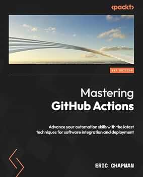 Automating Workflows with GitHub Actions: Automate software development workflows and seamlessly deploy your applications using GitHub Actions [ペーパーバック] Heller， Priscila Automating Workflows with GitHub Actions: Automate software