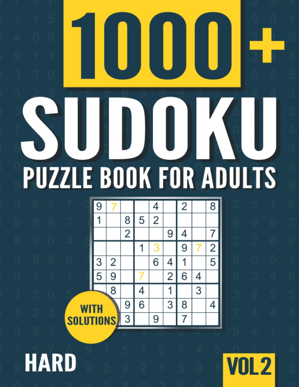 Sudoku Puzzle Book for Adults: 1000+ Hard Sudoku Puzzles with Solutions - Vol. 2