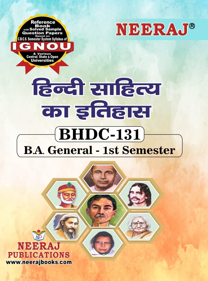 NEERAJ Self Help Book for IGNOU : BHDC-131 HINDI SAHITYA KA ITIHAS / ????? ??????? ?? ?????? ( BAG-New Semester System CBCS Syllabus ) ( Chapter-wise Reference Book With Previous Year Solved Question Papers ) – Hindi Medium – LATEST EDITION [Paperback] Neeraj Publications [Paperback] Neeraj Publications