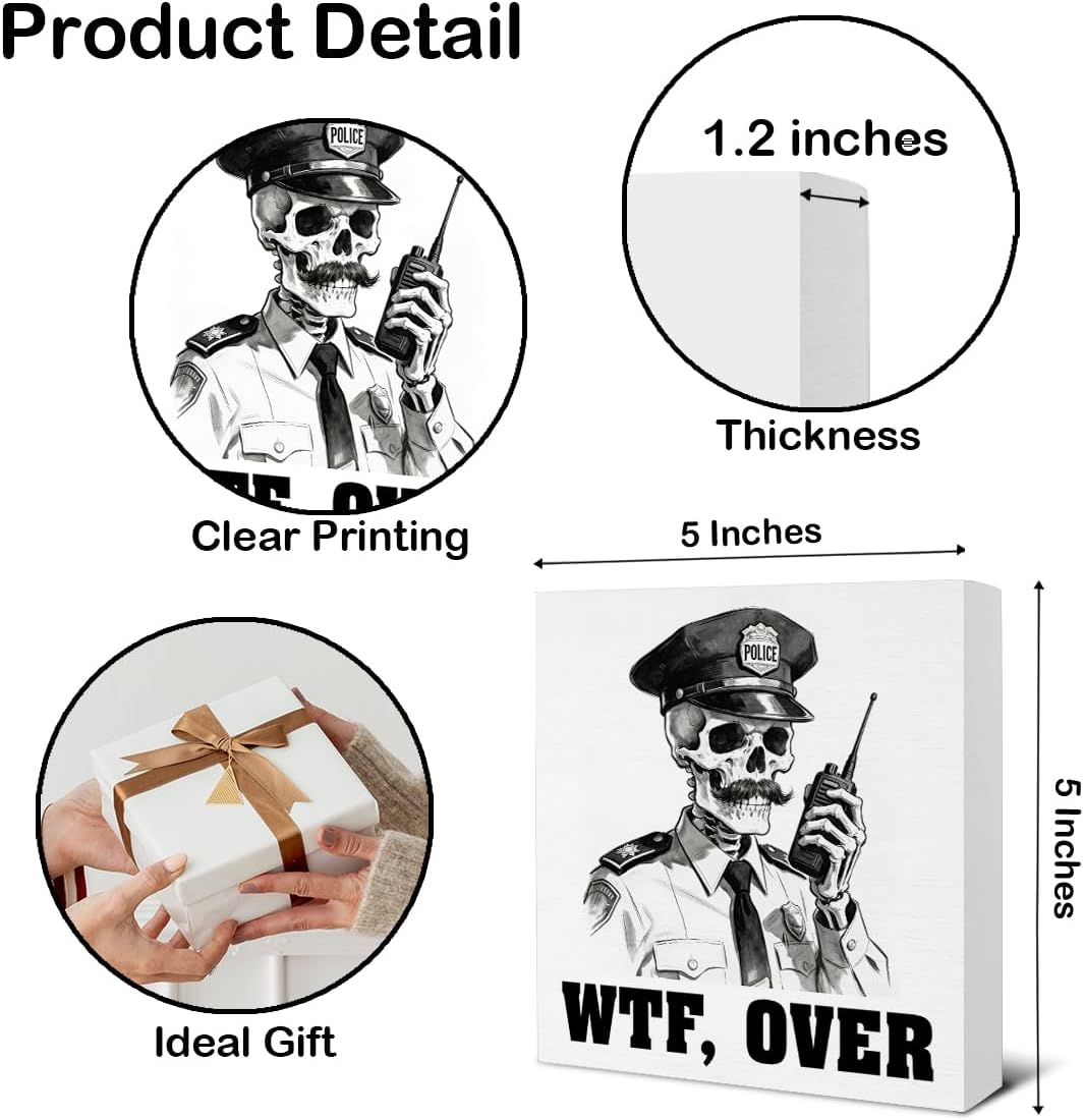 Gifts for Police Officer - Funny Skeleton Police Officer Wooden Sign Home Office Shelf Table Desk Decor 5x5 Inch image 2
