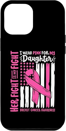 Vista 67 de iPhone 11 Pro Max - Bandera de cáncer de mama I Wear Pink Daughter Her Fight My Fight Case