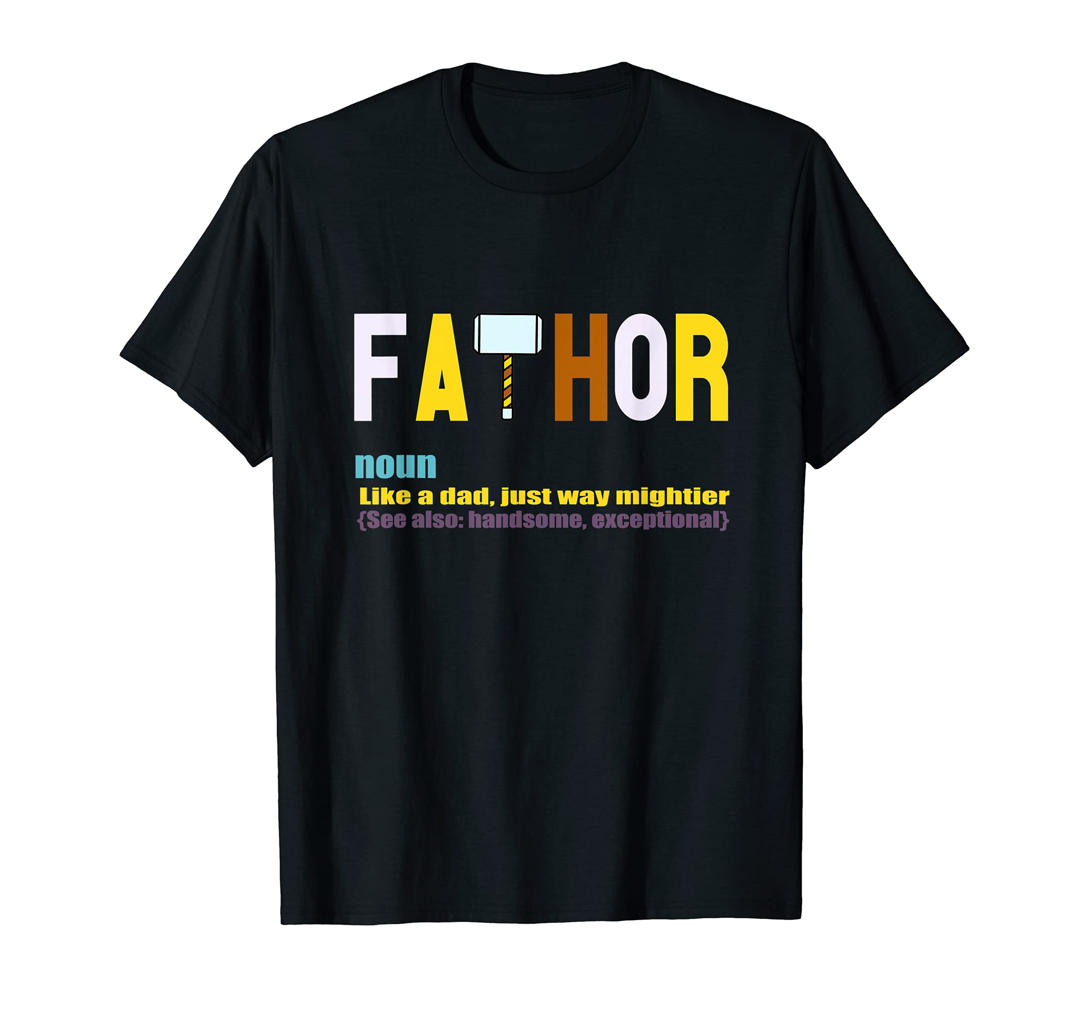 Fathor - Father and Thor - Hero Norse God T-Shirt