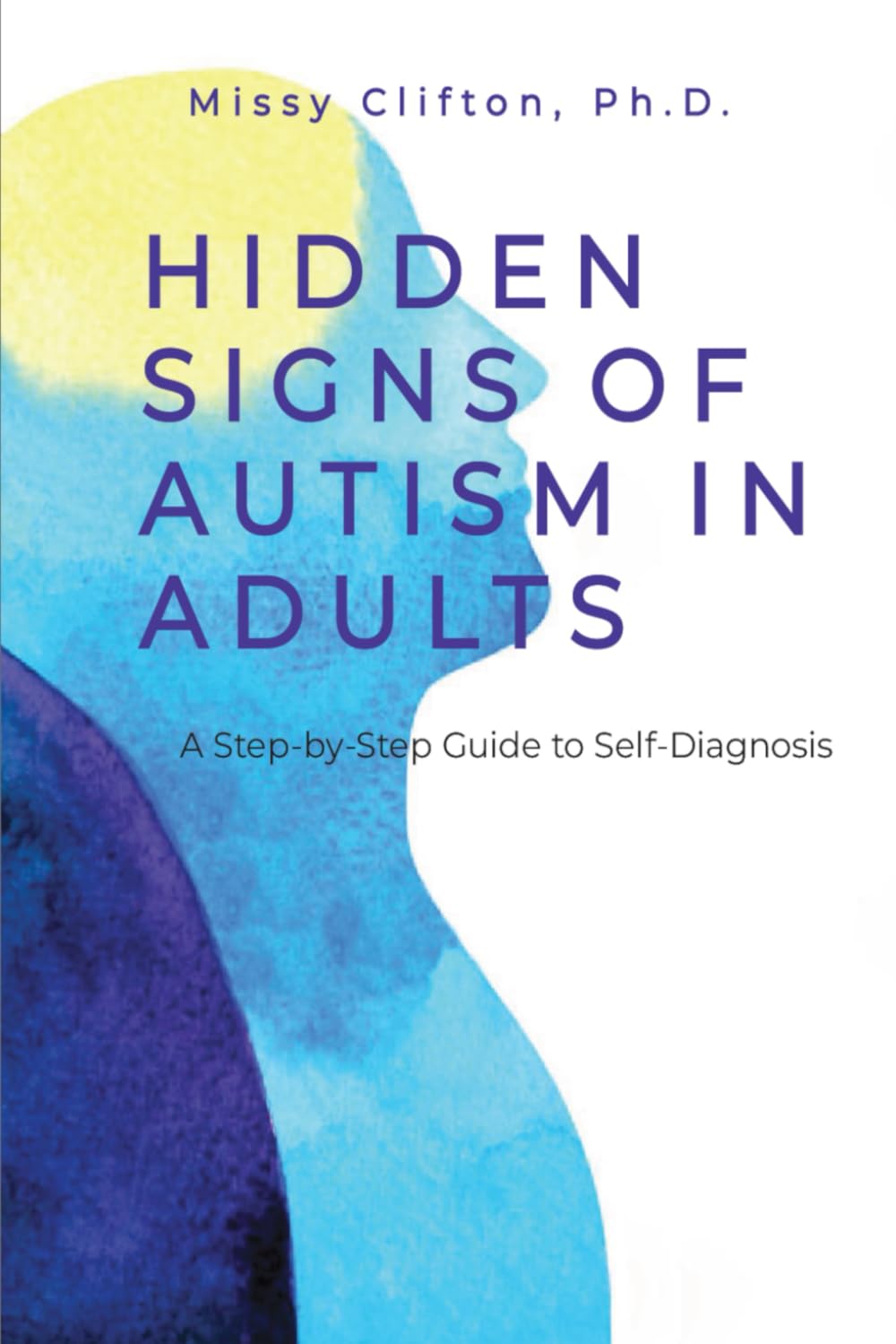 Hidden Signs of Autism in Adults: A Step-by-Step Guide to Self-Diagnosis
