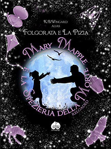 Mary Mapple e la Spezieria della Morte: RELOADED Mary Mapple e la Spezieria della Morte: RELOADED