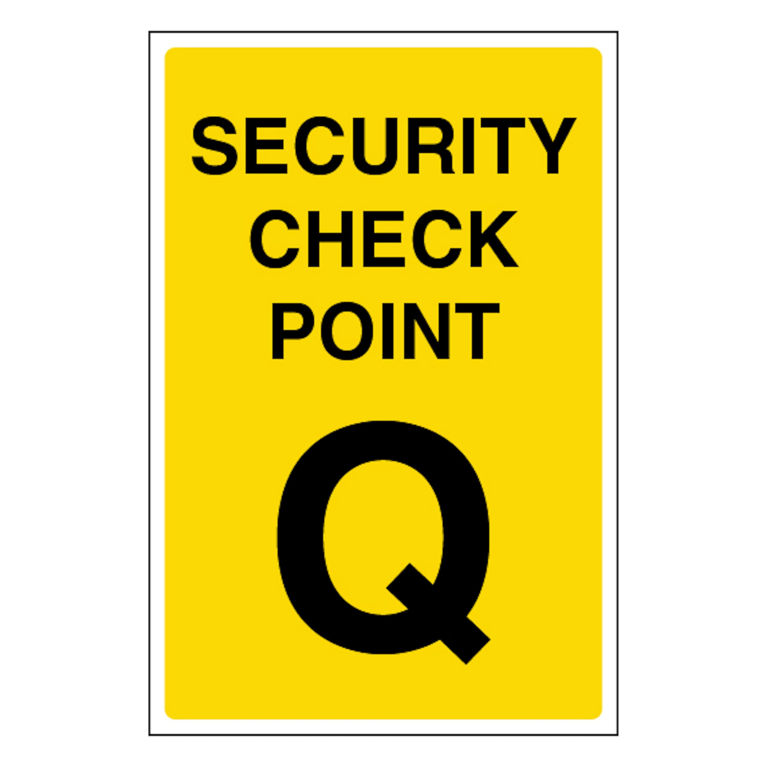 V Safety Security Check Point Q 200 x 300mm - 2mm Rigid Plastic