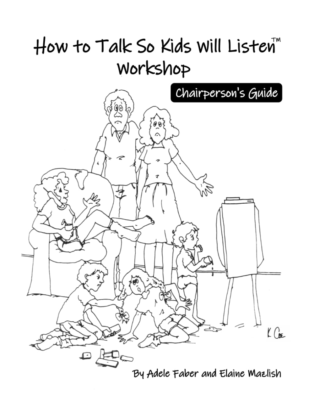 Chairperson's Guide to the How To Talk So Kids Will Listen workshop