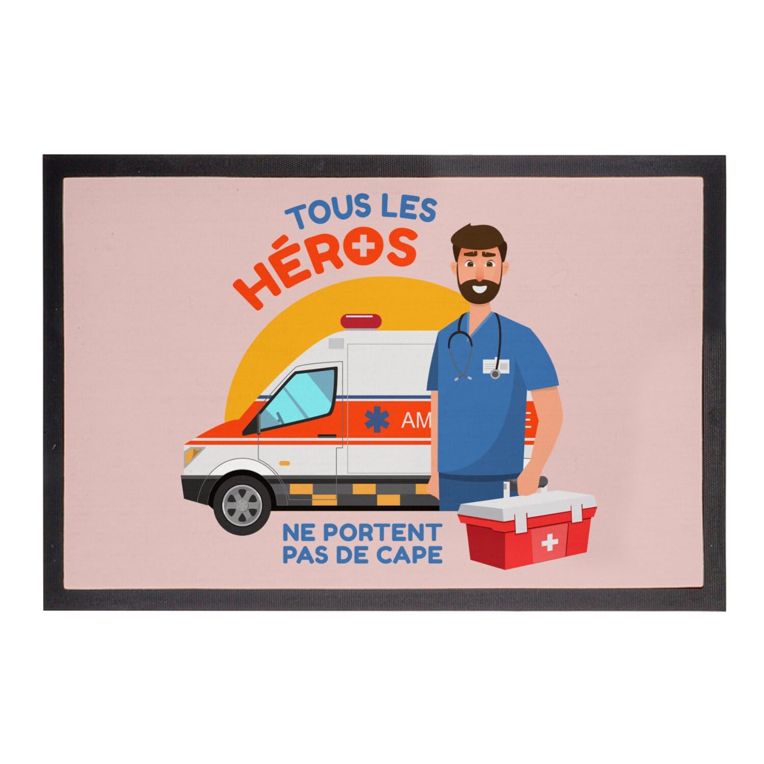 Paillasson Rose Ambulancier Les Vrais Héros : égayez votre entrée de maison 75x50cm
