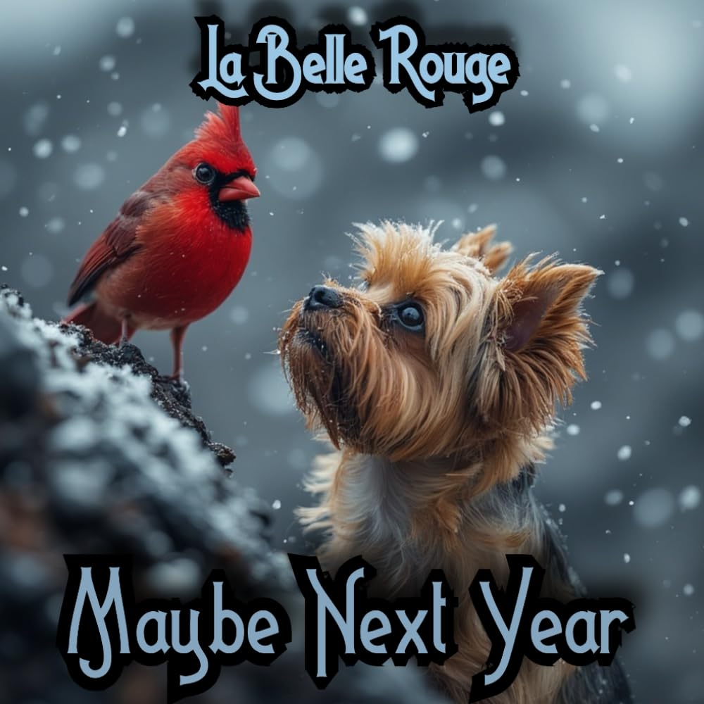 Maybe Next Year: A New Year's Beauty