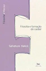 Filosofia e formação do caráter