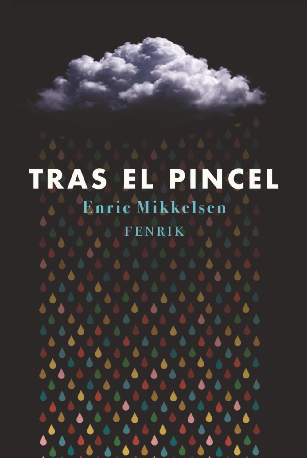 Tras el Pincel: Creatividad, disciplina y mentalidad para artistas (Spanish Edition)      Hardcover – March 19, 2026