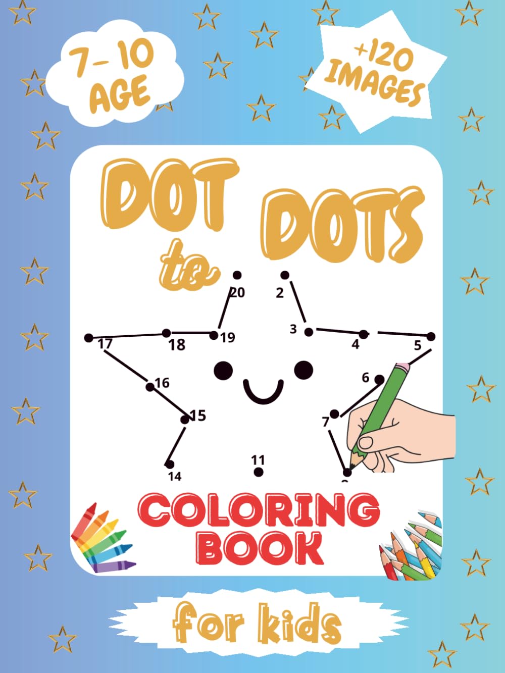 DOT TO DOTS: COLORING BOOK FOR KIDS