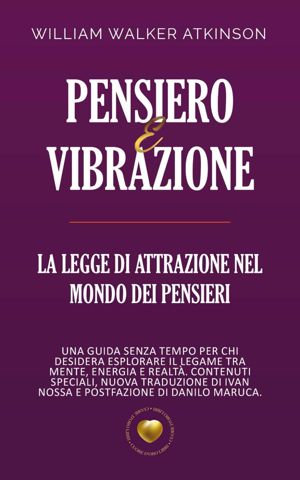 Pensiero e Vibrazione: la Legge di Attrazione nel mondo dei pensieri