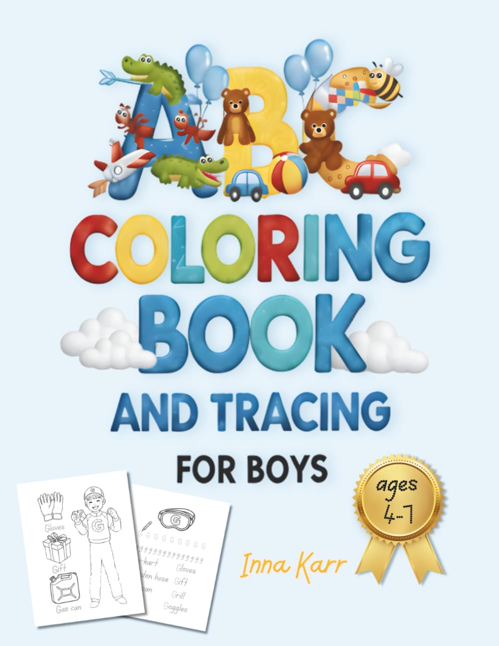 ABC Coloring Book and Tracing For Boys: Color the Alphabet and Practice Handwriting for Kids Ages 4-7 (Color and Trace Workbook)