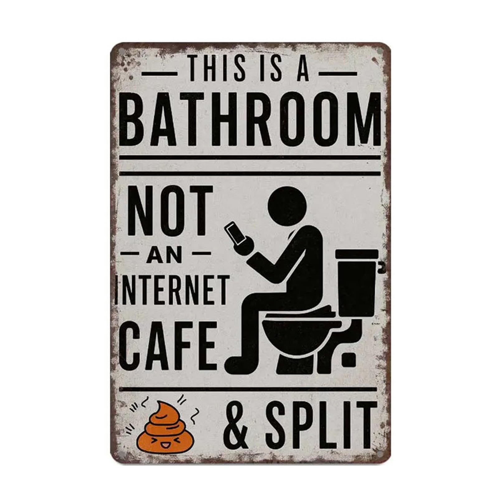 Msioytog Retro Metal Tin Sign This Is a Bathroom Not an Internet Cafe & Split Wall Art Decoration for Home Farmhouse Washroom Old Metal Sign