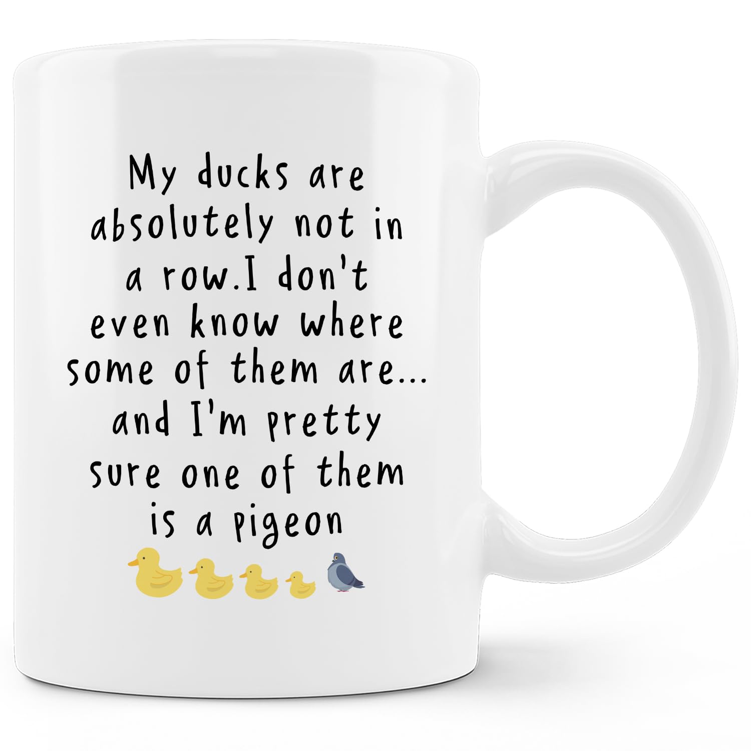 Ducks Not In A Row Meme Mug