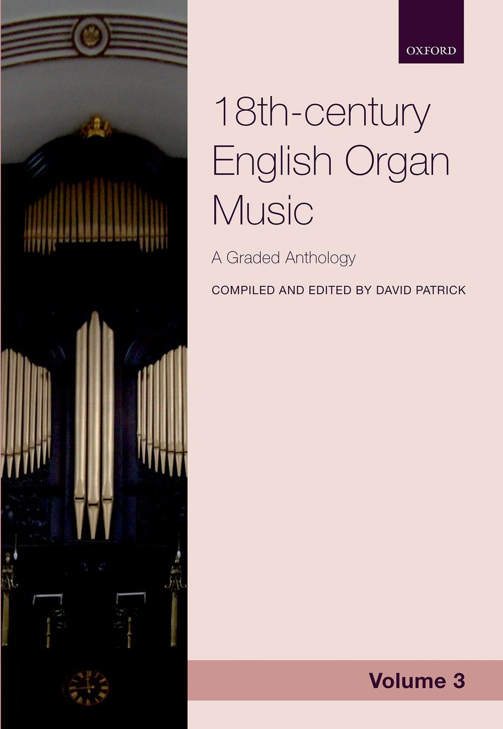 18th-Century English Organ Music: Volume 3: A Graded Anthology (18th-century English Organ Music, 3)
