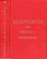 Bladworth and district memories 0889250081 Book Cover