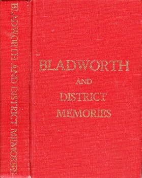 Hardcover Bladworth and district memories Book