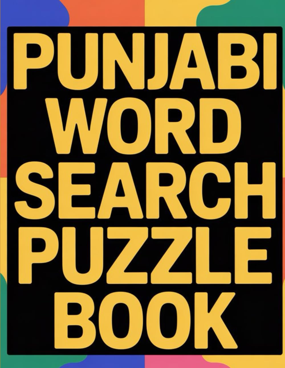 Punjabi word search puzzle book: Large Print Punjabi Word Search for Easy Solving