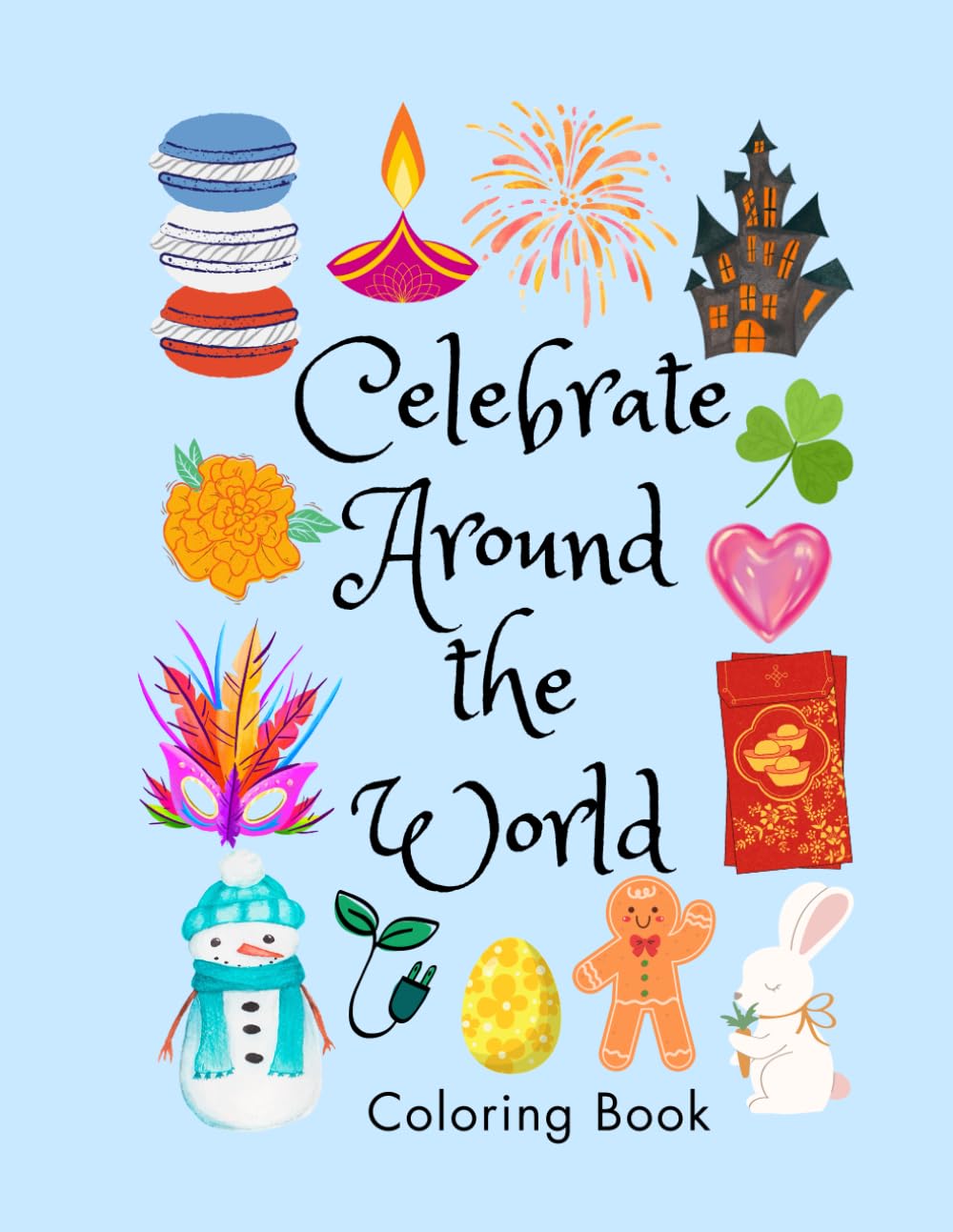 Celebrate Around the World: Coloring Book