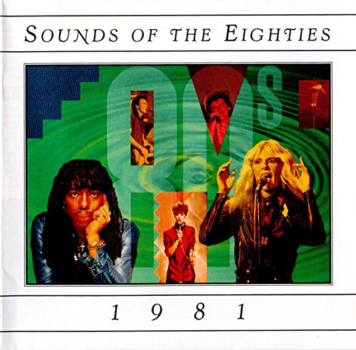Sounds Of The Eighties - 1981