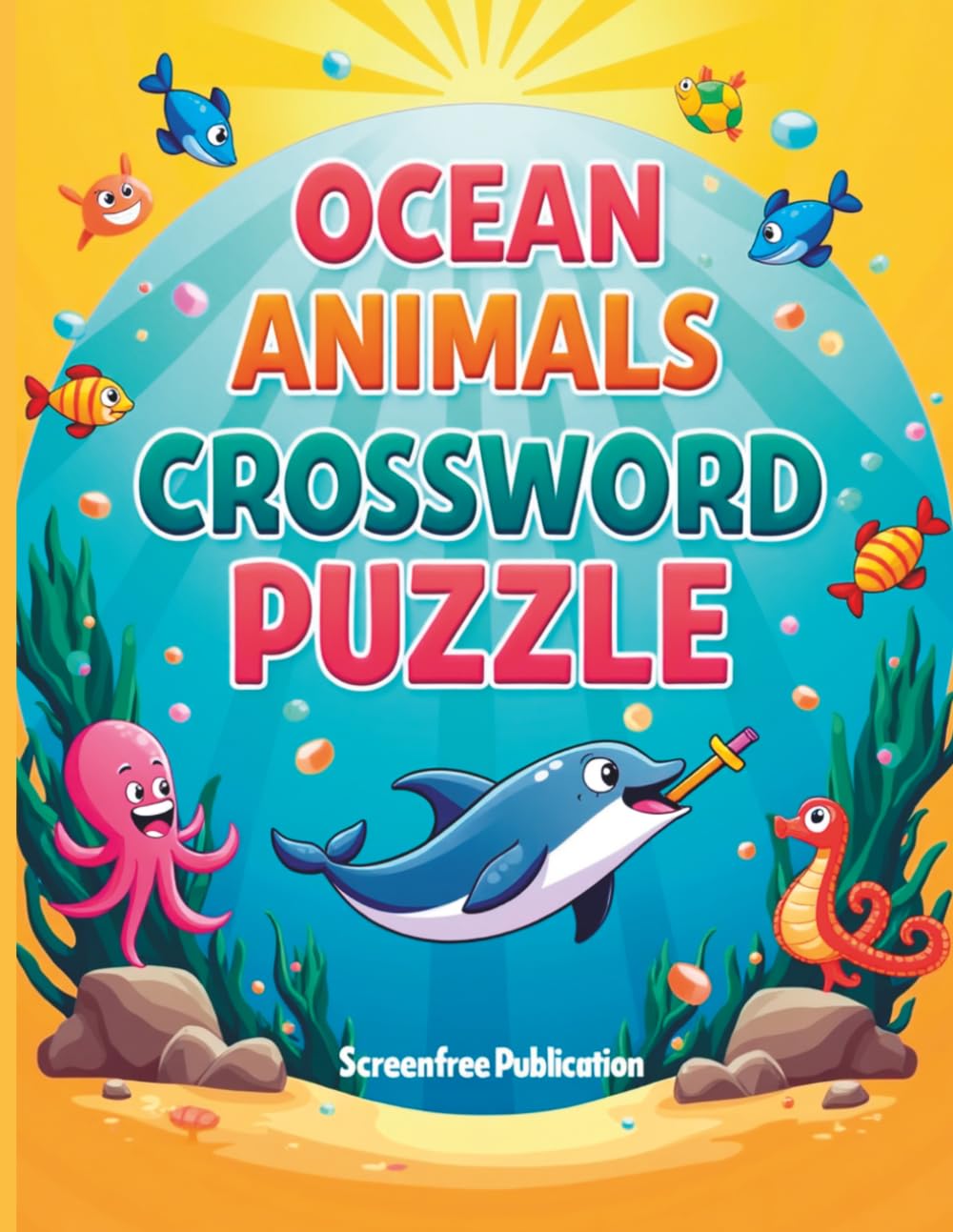 Ocean Animals Crossword Puzzle Book for Kids Ages 6–10 | Sea Life Learning Word Puzzles