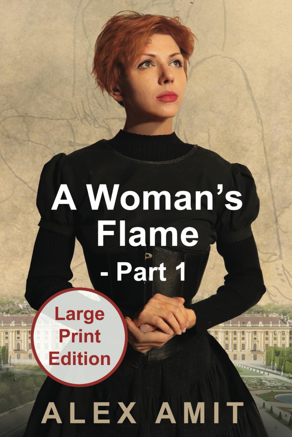 A Woman’s Flame - Part 1: Large Print Edition (Women of War and Courage - Large Print)