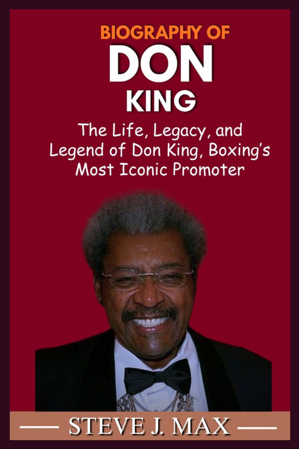 BIOGRAPHY OF DON KING: The Life, Legacy, and Legend of Don King, Boxing’s Most Iconic Promoter