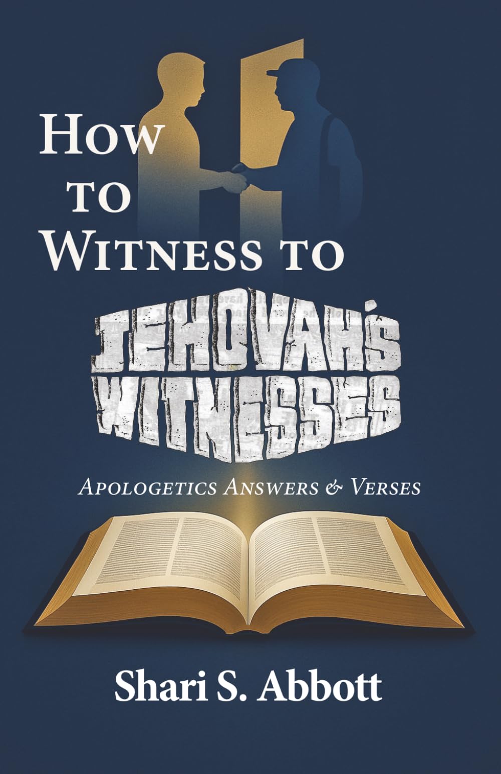 How to Witness to Jehovah's Witnesses