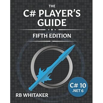 The C# Player's Guide (5th Edition)