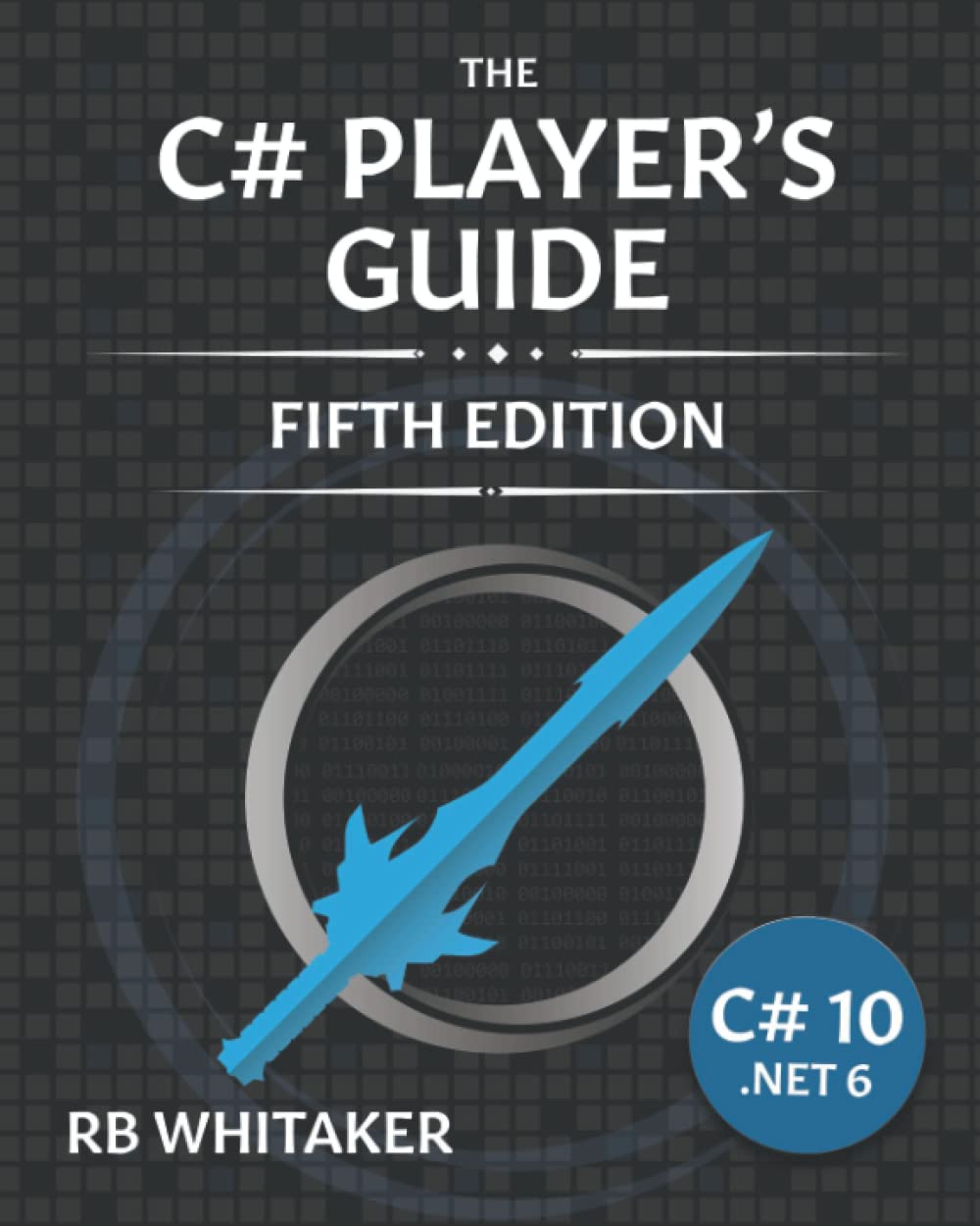 Product image of The C# Player's Guide (5th Edition)