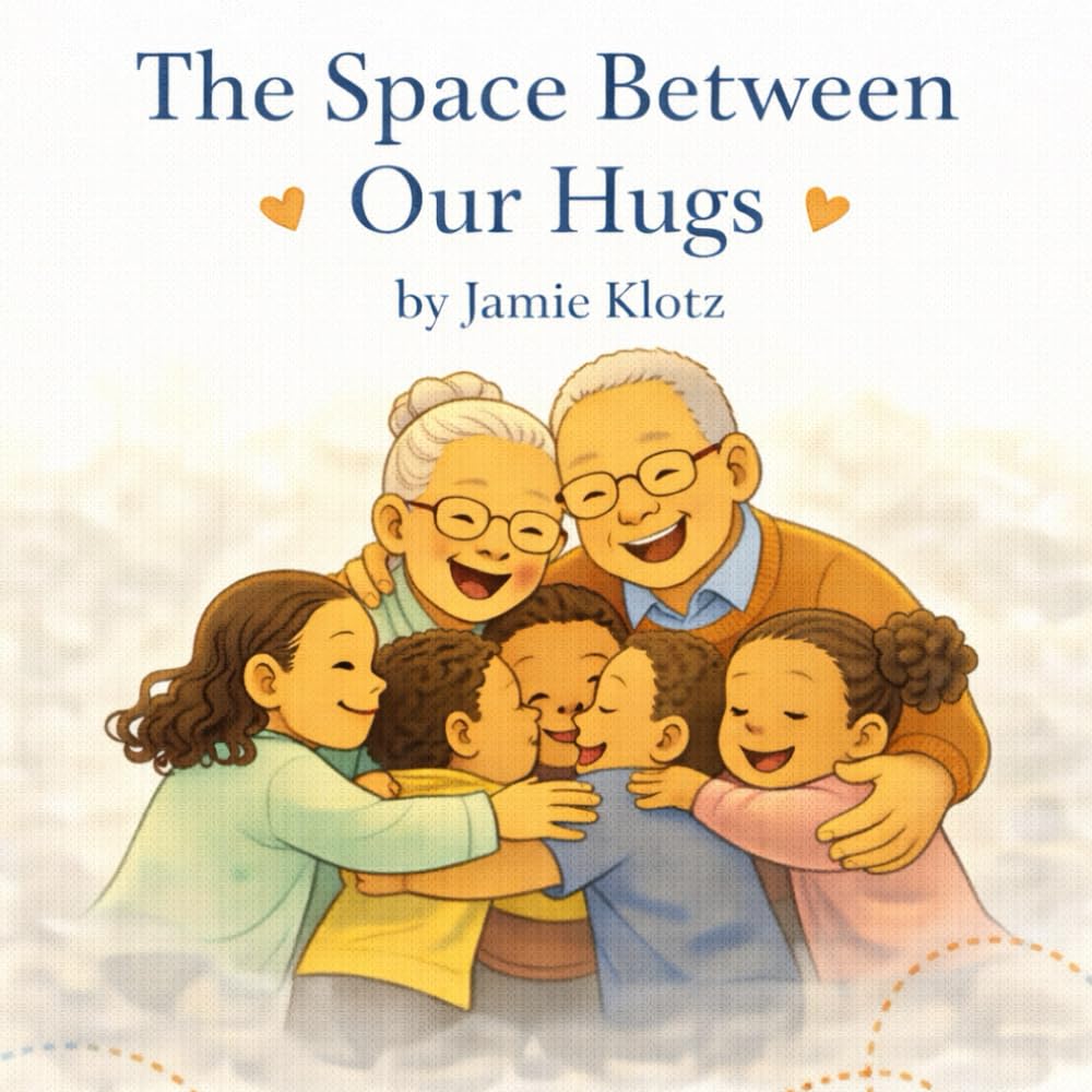 The Space Between Our Hugs