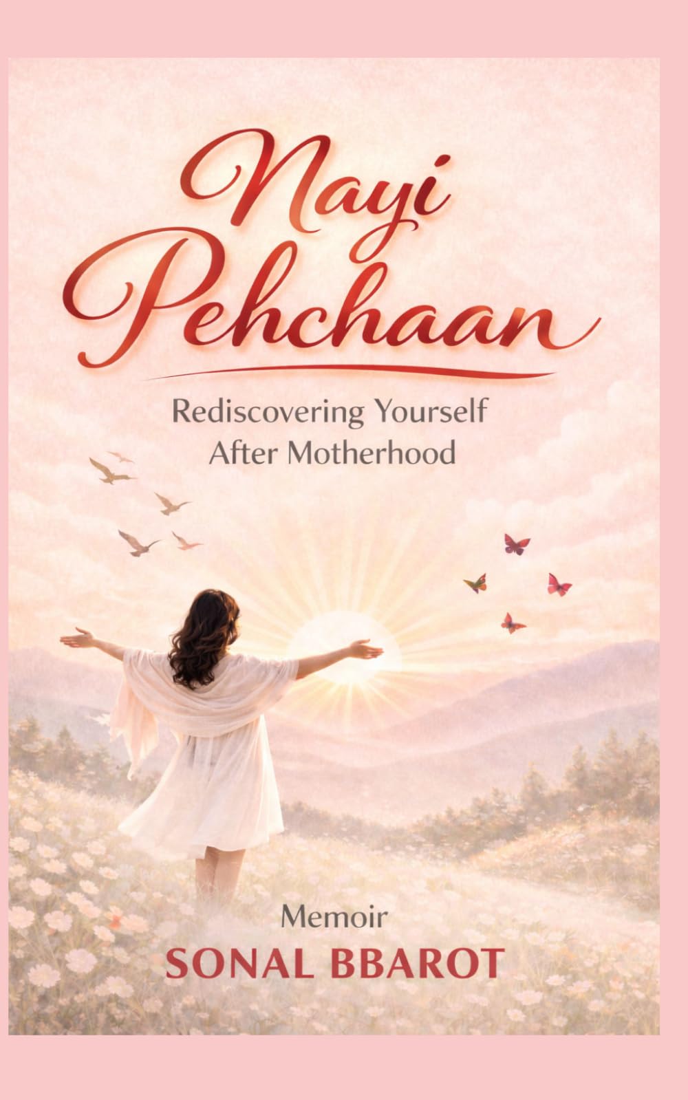 Nayi Pehchaan: Rediscovering Yourself After Motherhood
