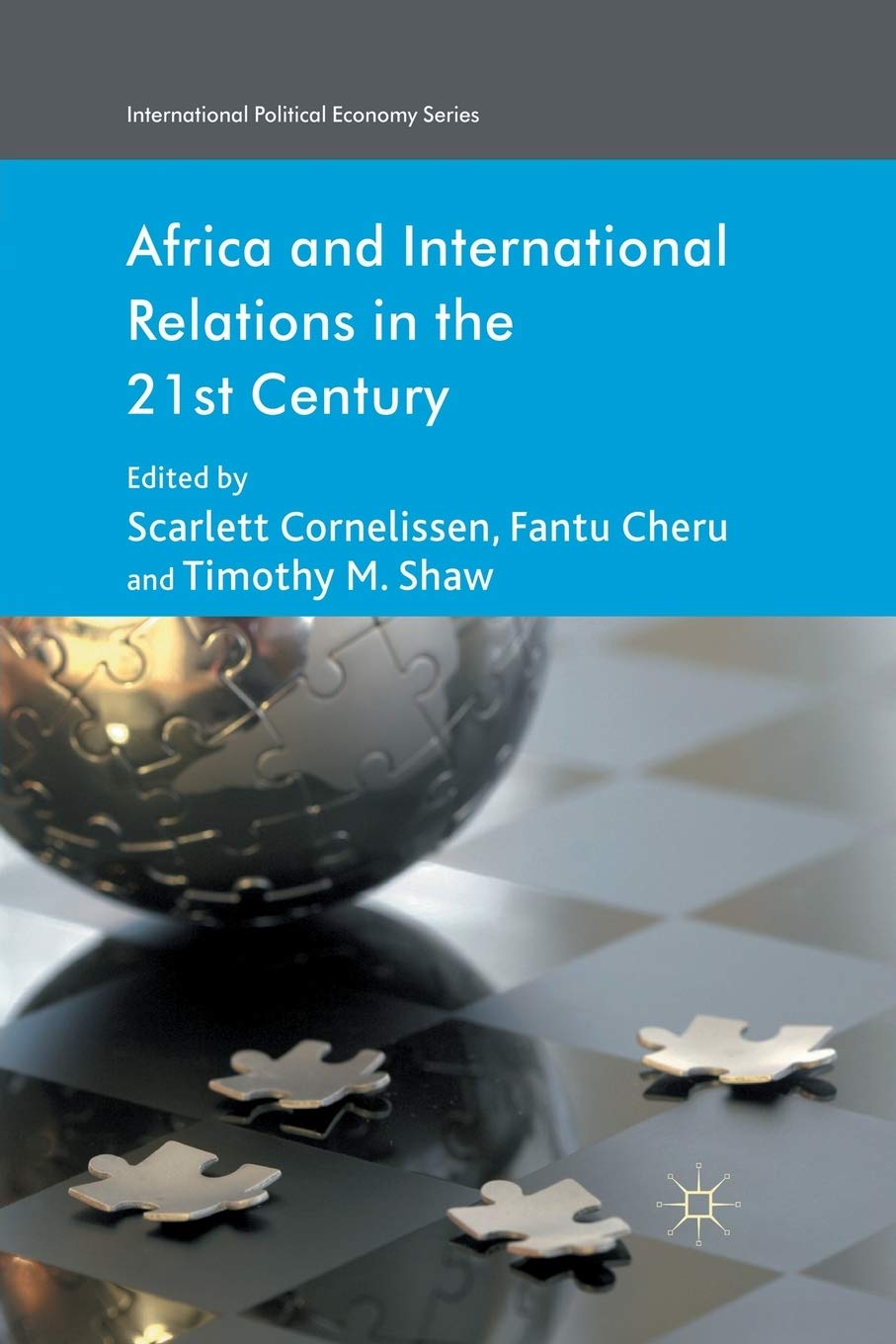 Africa and International Relations in the 21st Century (International Political Economy Series)