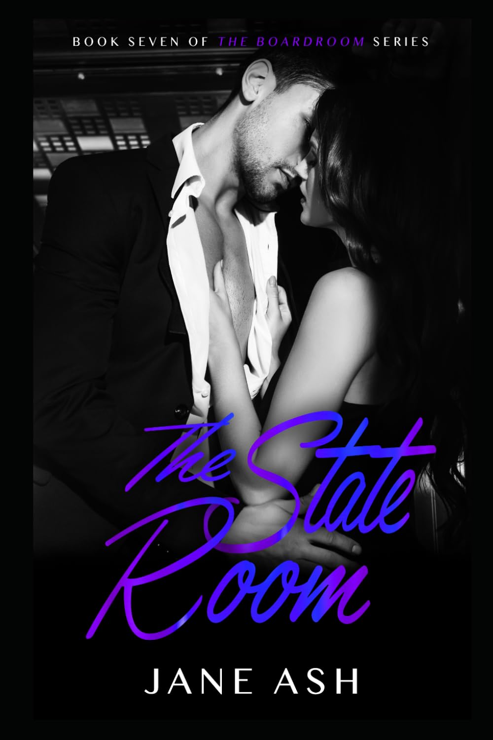 The State Room: Book Seven of The Boardroom Series: 7