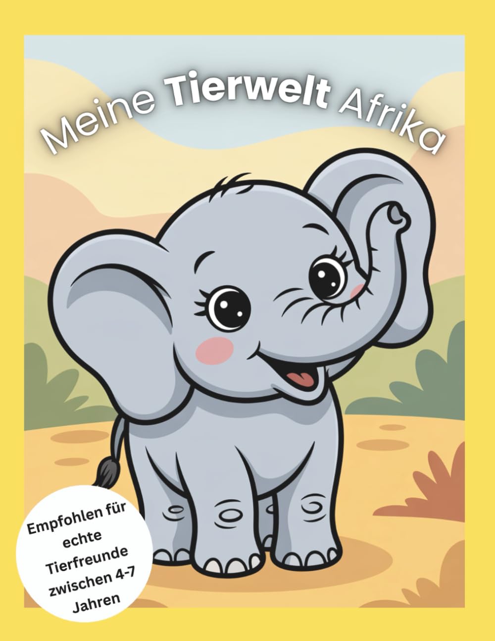 Meine Tierwelt Afrika: Male dich durch Afrikas Tierwelt