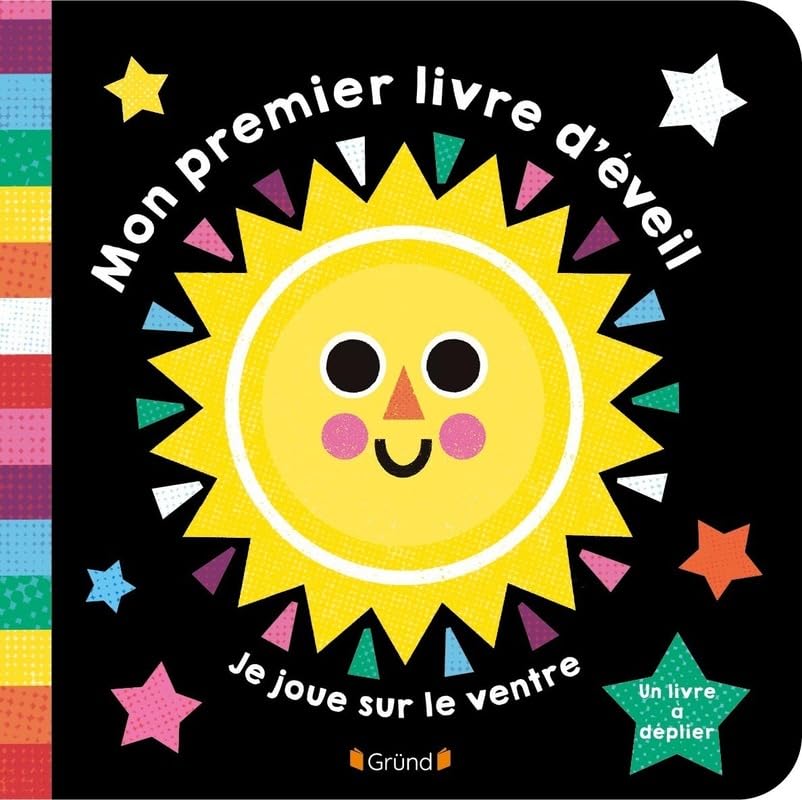 Mon premier livre d'éveil Je joue sur le ventre Livre à déplier Livre d'éveil avec des volets à soulever et des trous pour regarder à travers Dès la...