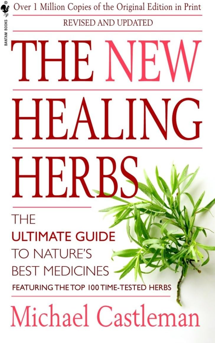 The New Healing Herbs: Revised and Updated