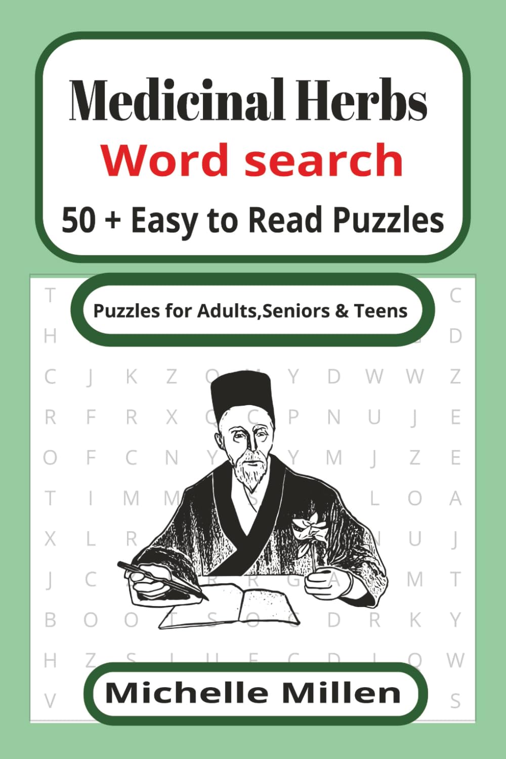 Medicinal Herbs: Herb Garden Word Search Large Print: 50+ Easy Puzzles with Answers for Adults, Seniors and Teens