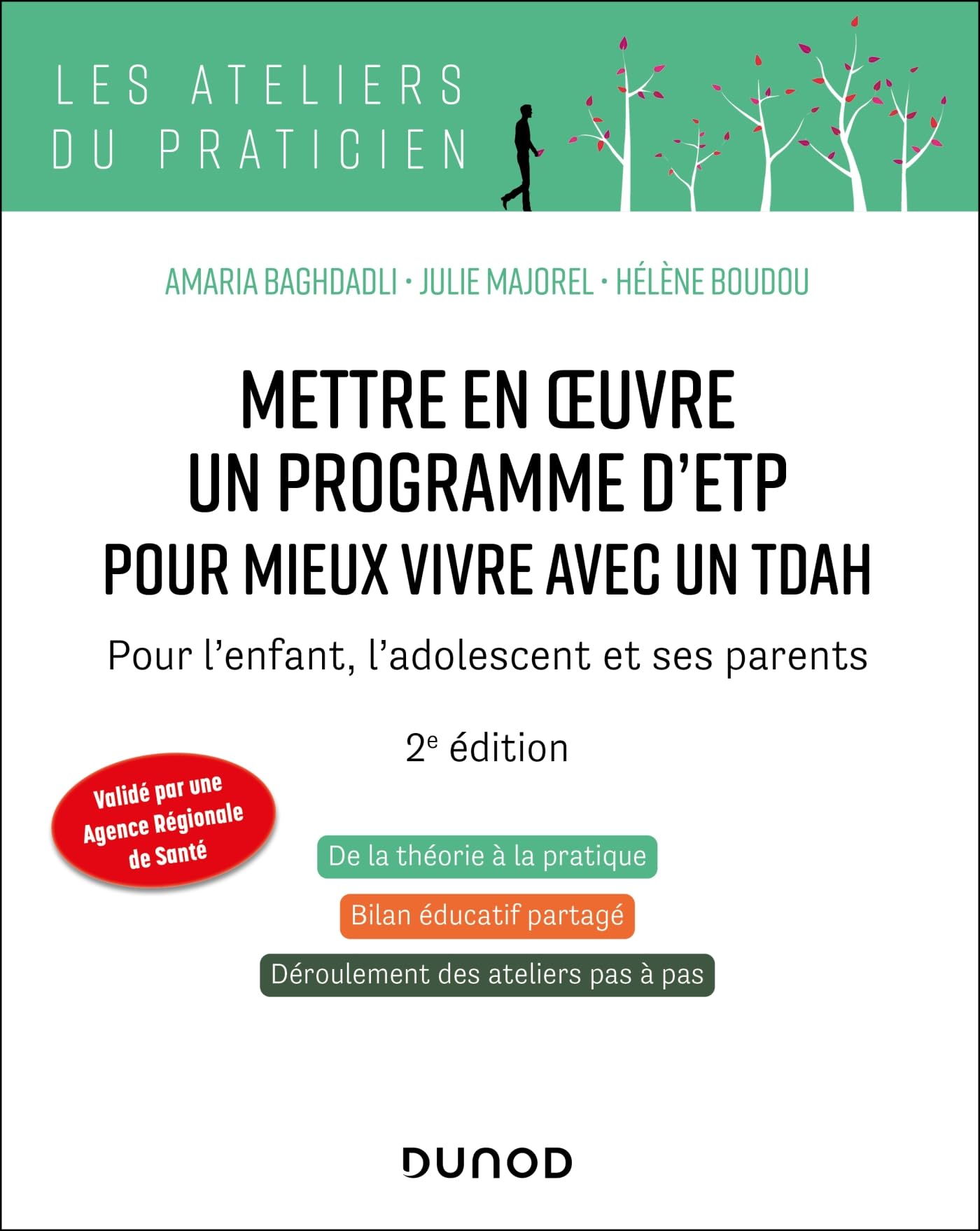 Mettre en oeuvre un programme d'ETP pour mieux vivre avec un TDAH - 2e éd.: Pour l'enfant, l'adolescent et ses parents