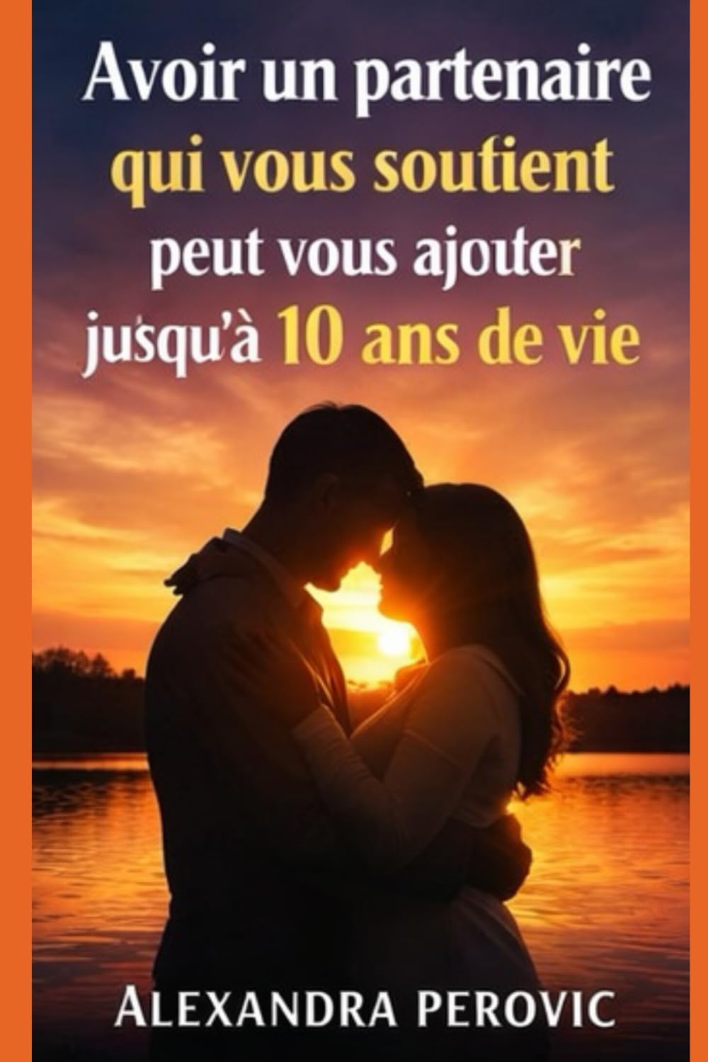 Avoir un partenaire qui vous soutient peut vous ajouter jusqu’à 10 ans de vie