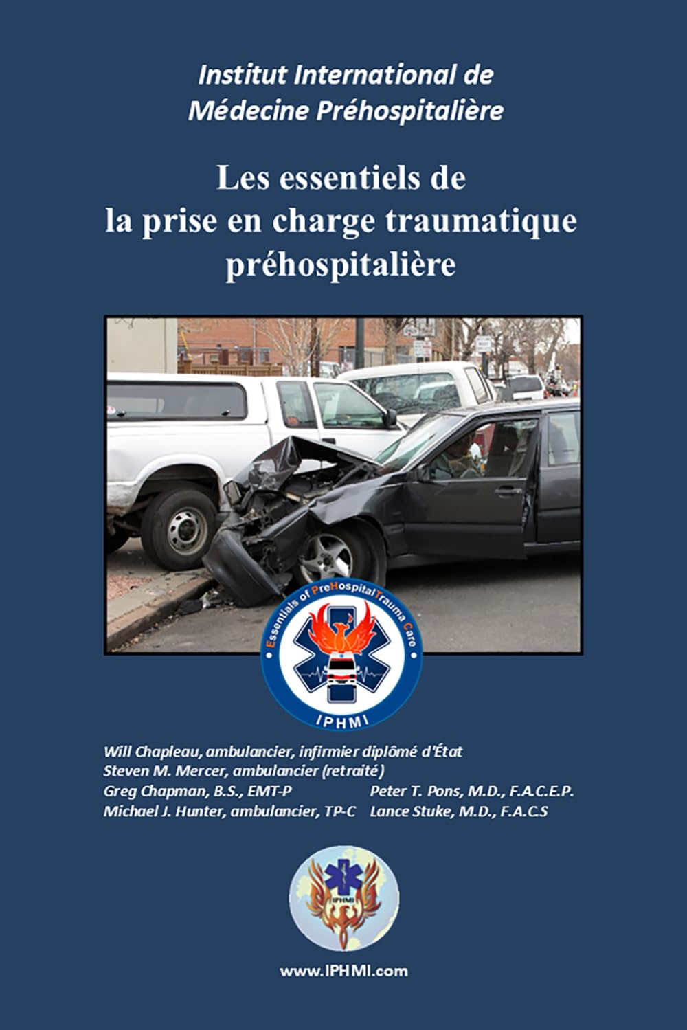 Bases de la Médecine Préhospitalière Prise en Charge des Traumatismes