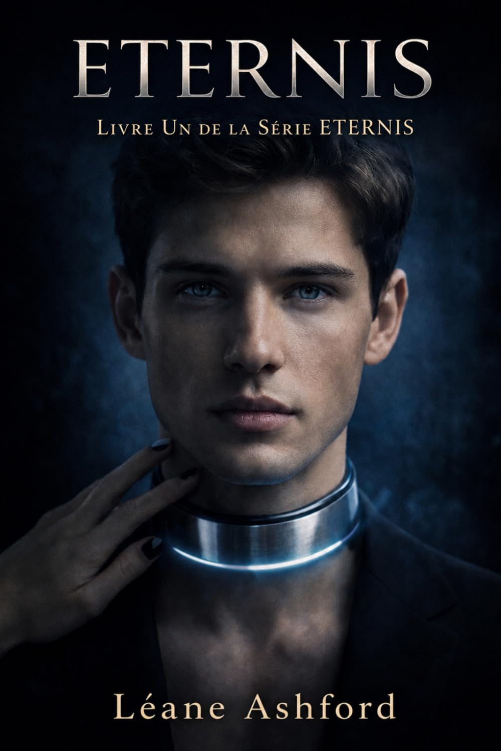 ETERNIS: Livre Un de la Série ETERNIS (ETERNIS - Série Française)