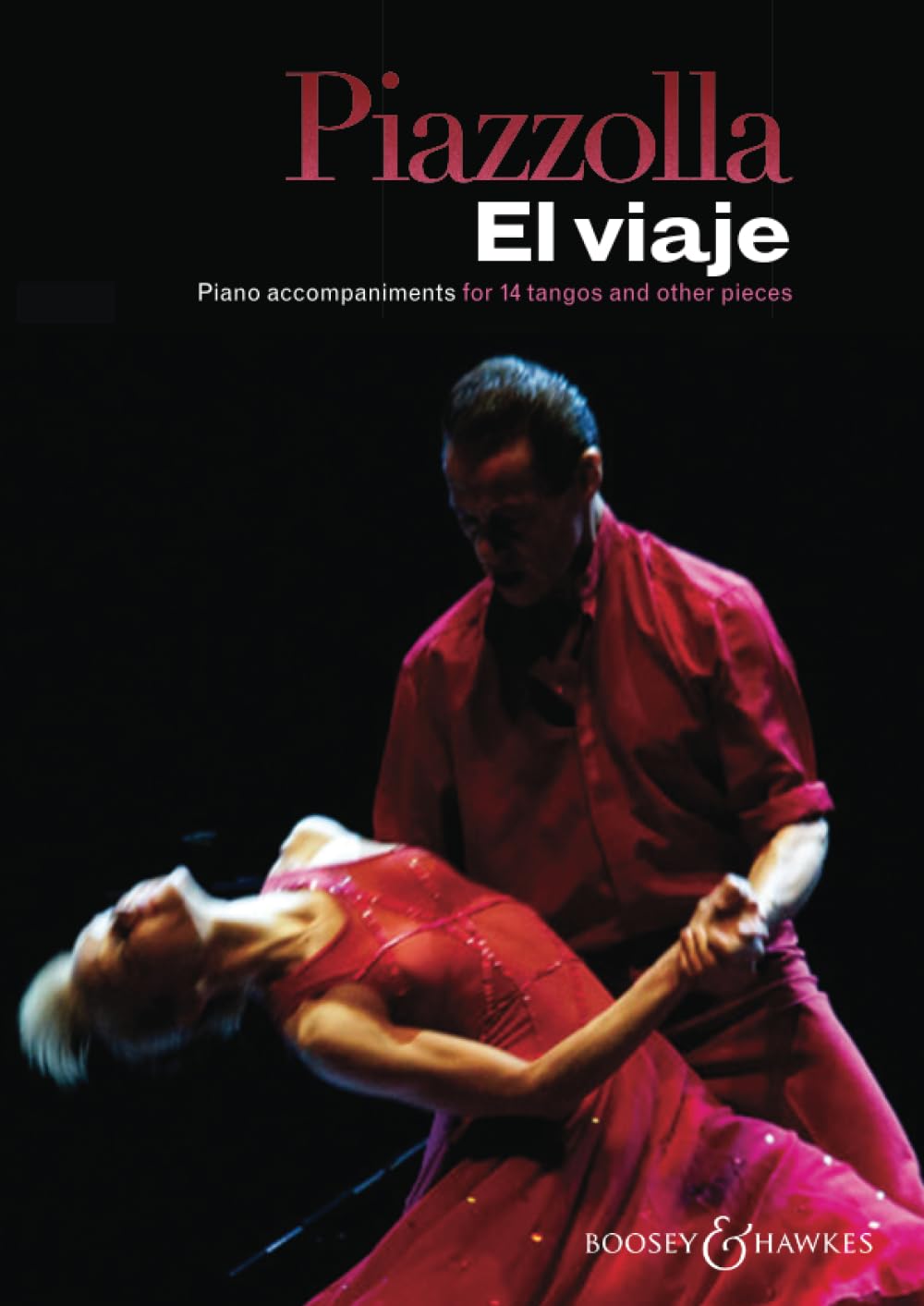 Piazzolla: El viaje – Piano accompaniments for 14 tangos and other pieces