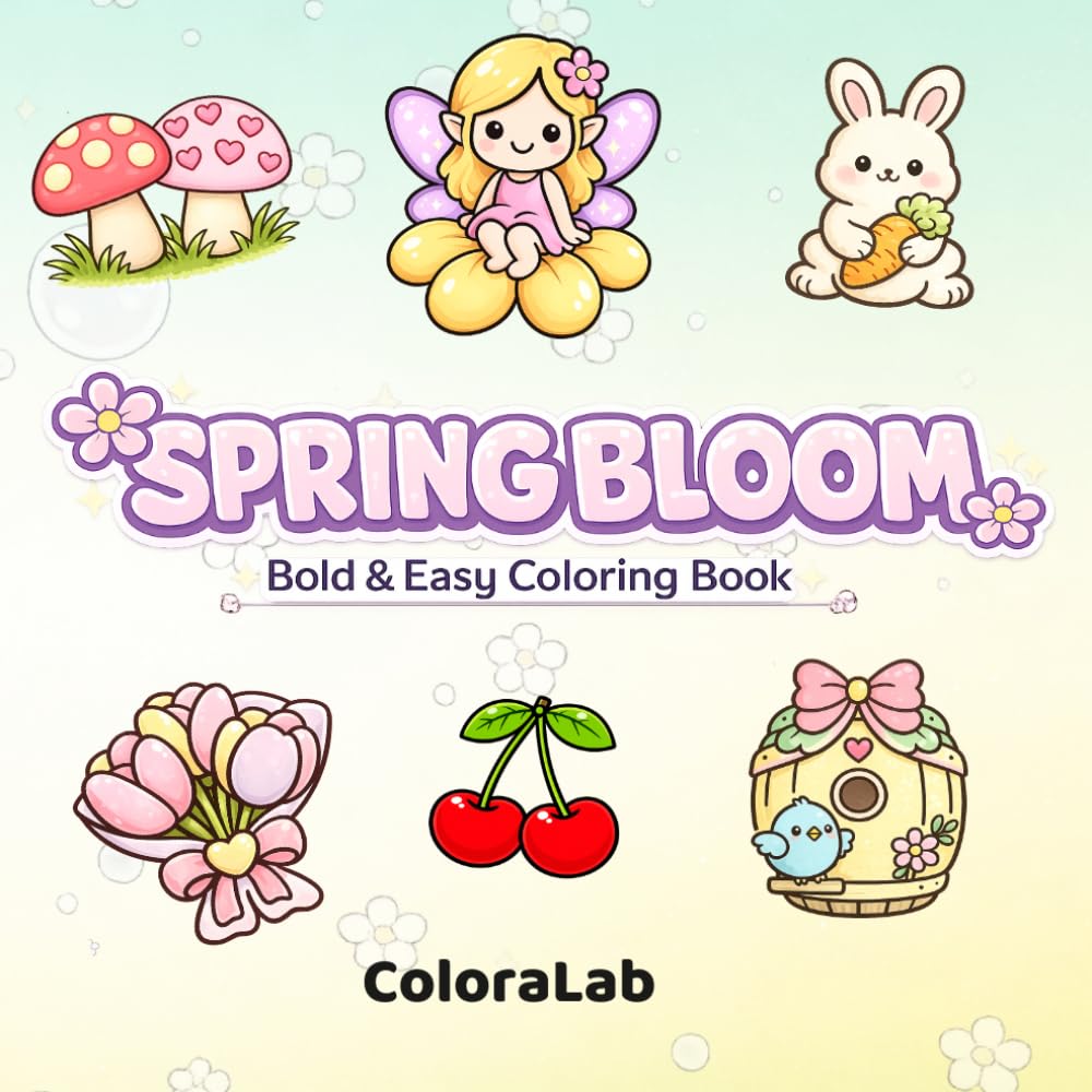 Spring Bloom: Bold and Easy Coloring Book for Adults | 54 Relaxing Spring Pages with Flowers, Plants and Cozy Objects