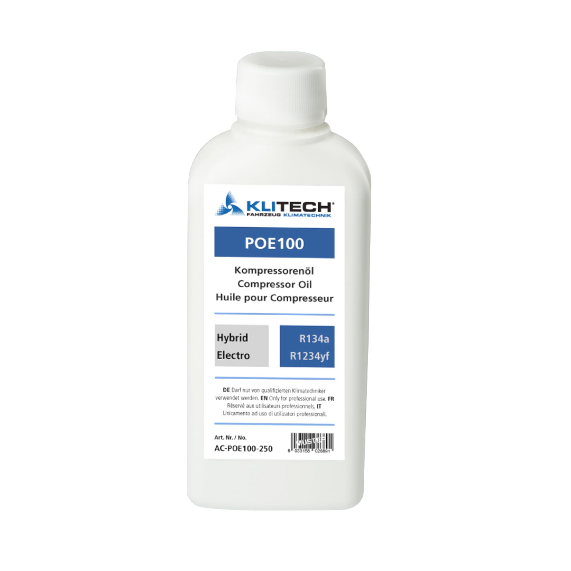 Klimaanlagenöl POE100 250ml I Kompressor Öl universell einsetzbar für R134a und R1234yf Kältemittel sowie für Elektro-/Hybridfahrzeuge mit POE-Öl