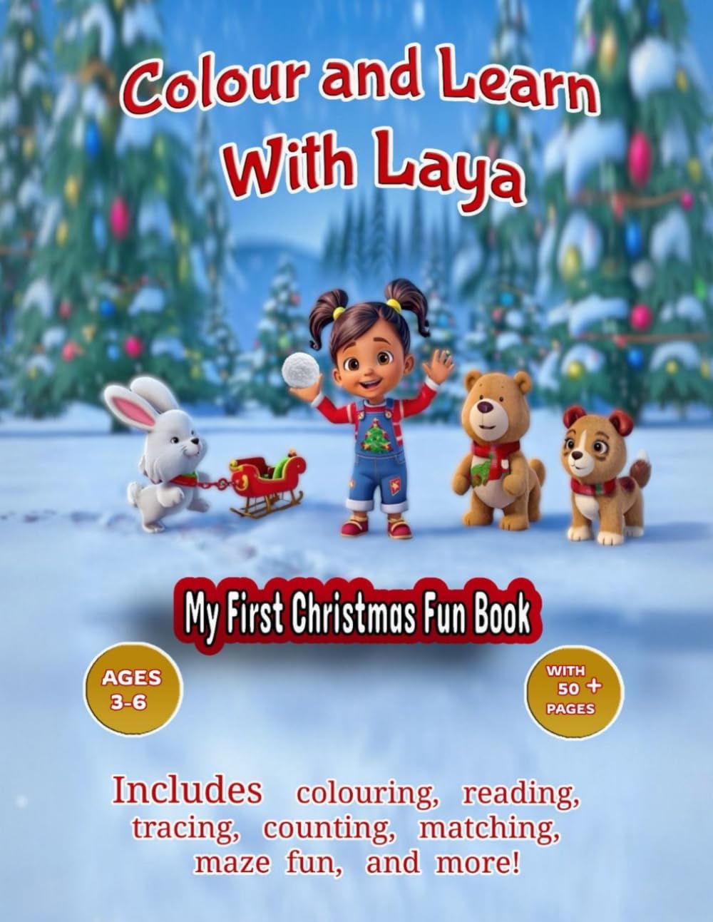 Colour and Learn with Laya: My First Christmas Colouring Book
