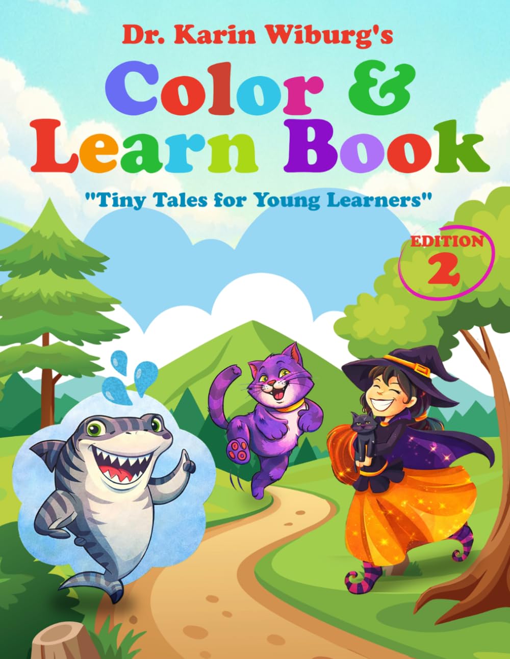 Dr. Karin Wiburg's Color & Learn Book: Tiny Tales for Young Learners (Early Reading and Mathematics)