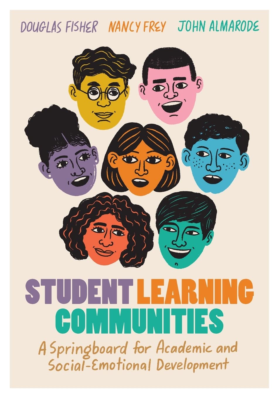 Student Learning Communities: A Springboard for Academic and Social-Emotional De