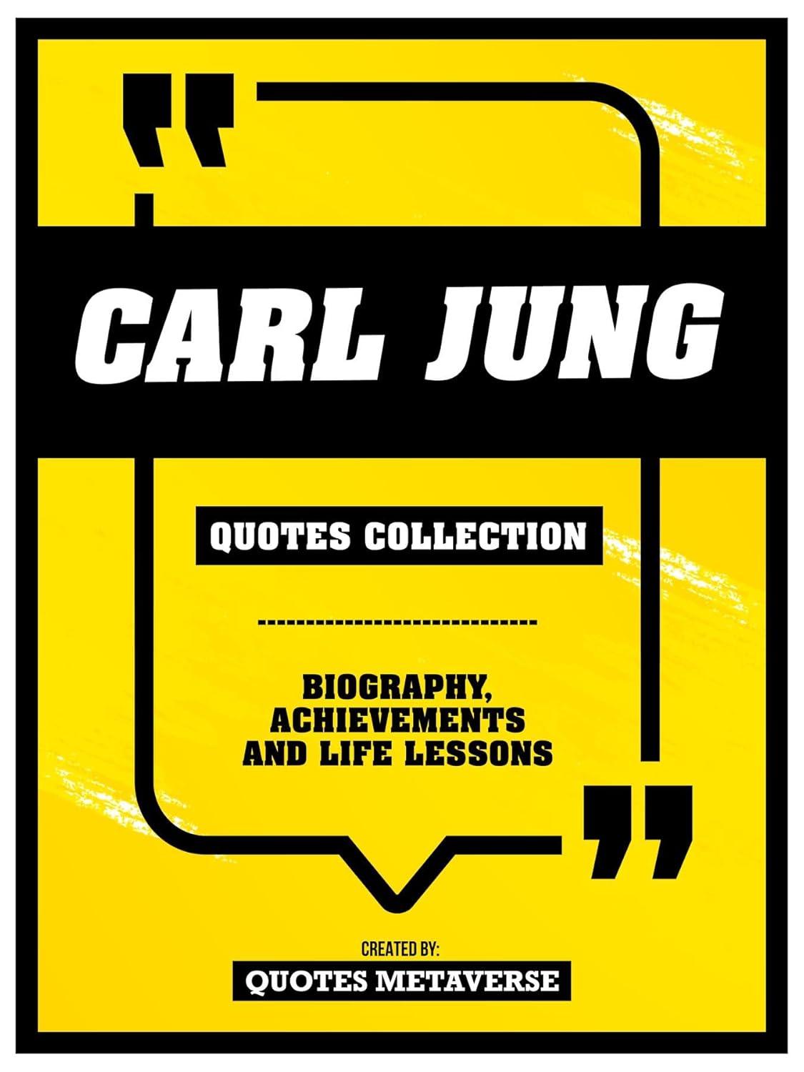 Carl Jung Quotes Collection Biography, Achievements And Life Lessons